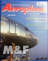 AEROPLANE - TAKE OFF in die Welt des Fliegens. Heft Nr. 127